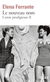 L'amie prodigieuse, II : Le nouveau nom: Jeunesse